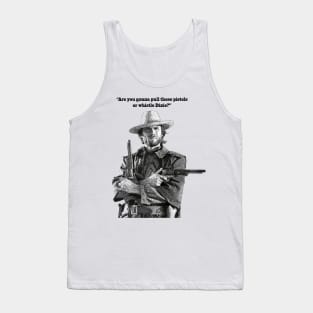 "Whistle Dixie" Clint Eastwood quote Tank Top
